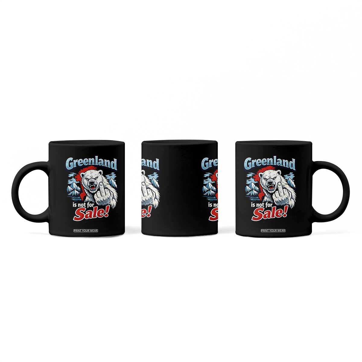 Greenland Is Not For Sale Protest Coffee Mug Aggressive Polar Bear with Middle Finger Graphic TS02 Print Your Wear