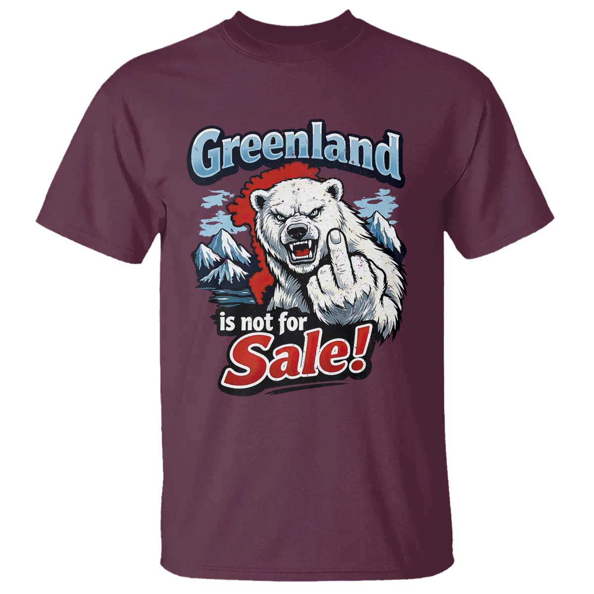 Greenland Is Not For Sale Protest T Shirt Aggressive Polar Bear with Middle Finger Graphic TS02 Maroon Print Your Wear
