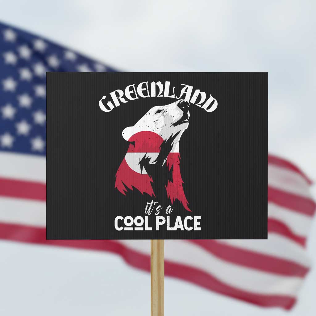 Polar Bear Greenland Flag Graphic Protest Sign It's a Cool Place Arctic Circle TS02 Horizontal 18