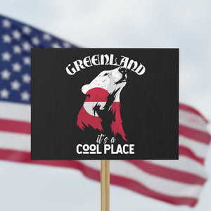 Polar Bear Greenland Flag Graphic Protest Sign It's a Cool Place Arctic Circle TS02 Horizontal 18" × 24" Black Print Your Wear
