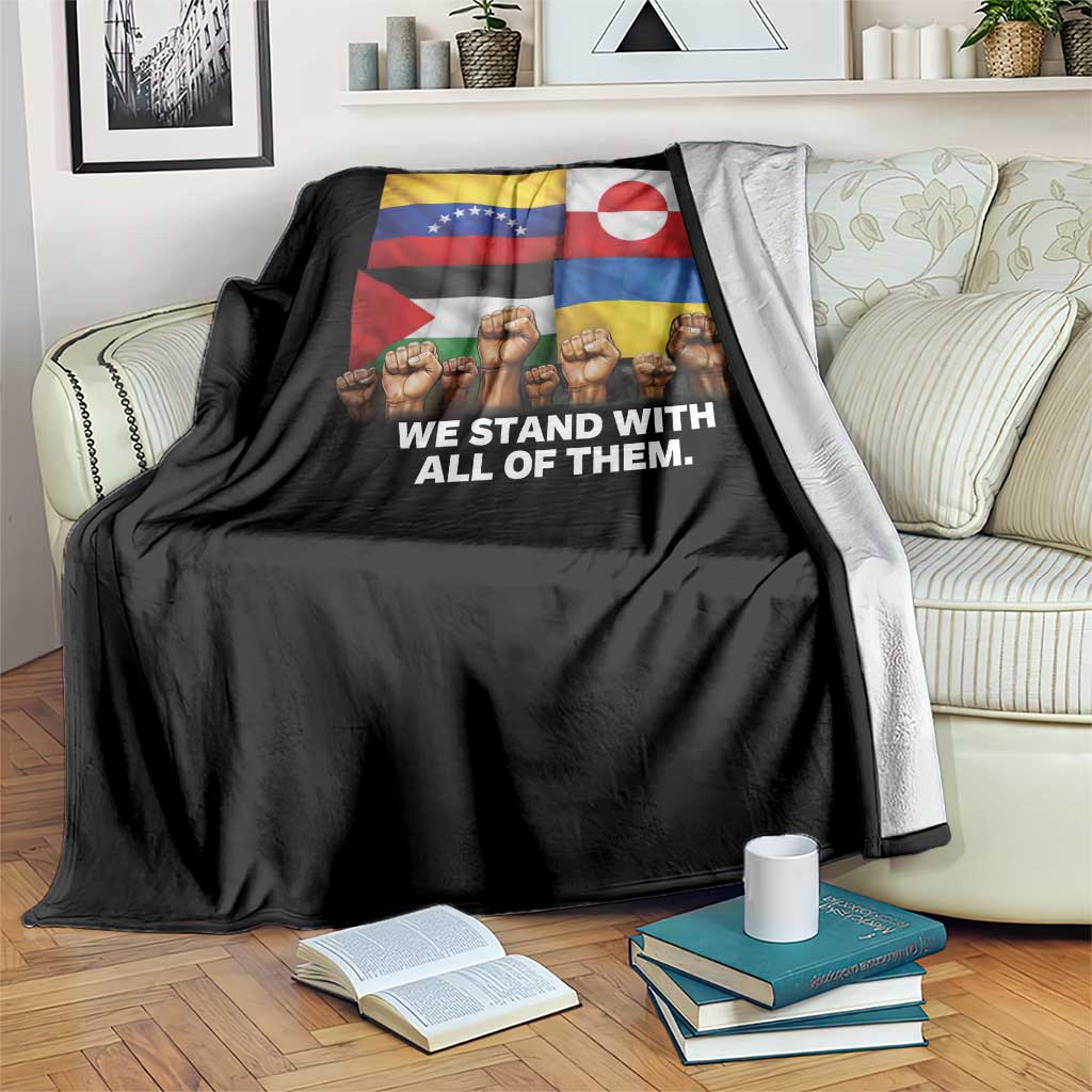 We Stand With Venezuela Greenland Ukraine Palestine Throw Blanket Solidarity Fists Flags Global Support TS02 Print Your Wear