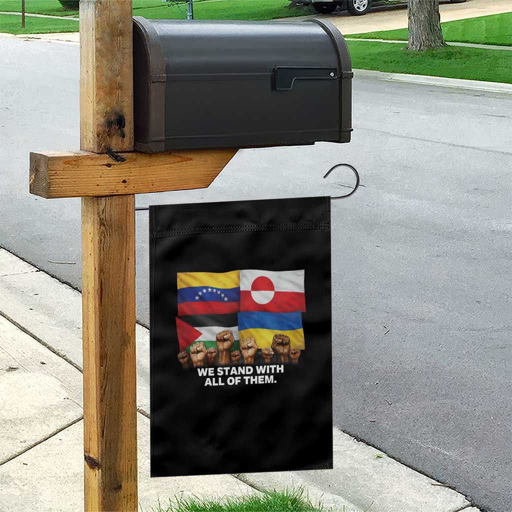 We Stand With Venezuela Greenland Ukraine Palestine Garden Flag Solidarity Fists Flags Global Support TS02 Print Your Wear
