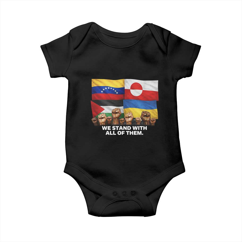 We Stand With Venezuela Greenland Ukraine Palestine Baby Onesie Solidarity Fists Flags Global Support TS02 Black Print Your Wear