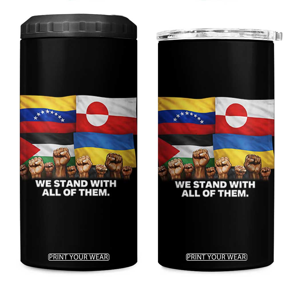 We Stand With Venezuela Greenland Ukraine Palestine 4 in 1 Can Cooler Tumbler Solidarity Fists Flags Global Support TS02 One Size: 16 oz Black Print Your Wear