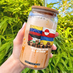 We Stand With Venezuela Greenland Ukraine Palestine Glass Can Solidarity Fists Flags Global Support TS02 Black Print Your Wear