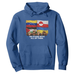 We Stand With Venezuela Greenland Ukraine Palestine Hoodie Solidarity Fists Flags Global Support TS02 Royal Blue Print Your Wear
