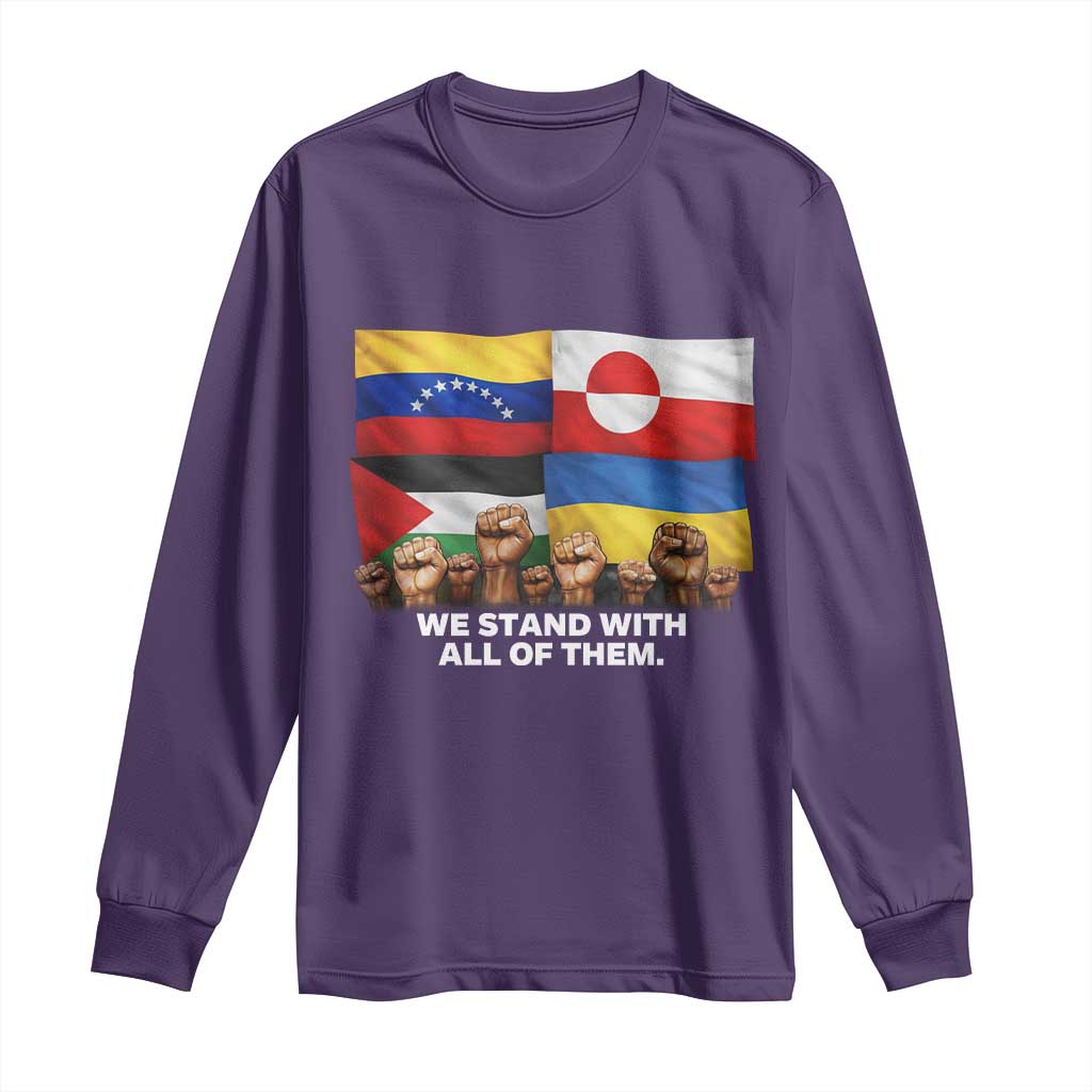 We Stand With Venezuela Greenland Ukraine Palestine Long Sleeve Shirt Solidarity Fists Flags Global Support TS02 Purple Print Your Wear