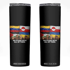 We Stand With Venezuela Greenland Ukraine Palestine Skinny Tumbler Solidarity Fists Flags Global Support TS02 Black Print Your Wear