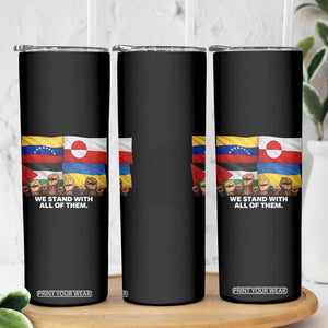 We Stand With Venezuela Greenland Ukraine Palestine Skinny Tumbler Solidarity Fists Flags Global Support TS02 Print Your Wear
