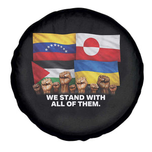 We Stand With Venezuela Greenland Ukraine Palestine Spare Tire Cover Solidarity Fists Flags Global Support TS02 Print Your Wear