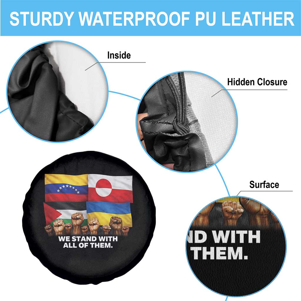 We Stand With Venezuela Greenland Ukraine Palestine Spare Tire Cover Solidarity Fists Flags Global Support TS02 Print Your Wear