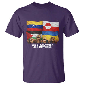 We Stand With Venezuela Greenland Ukraine Palestine T Shirt Solidarity Fists Flags Global Support TS02 Purple Print Your Wear