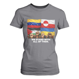 We Stand With Venezuela Greenland Ukraine Palestine T Shirt For Women Solidarity Fists Flags Global Support TS02 Charcoal Print Your Wear
