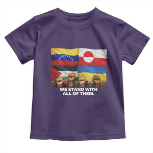 We Stand With Venezuela Greenland Ukraine Palestine Toddler T Shirt Solidarity Fists Flags Global Support TS02 Purple Print Your Wear