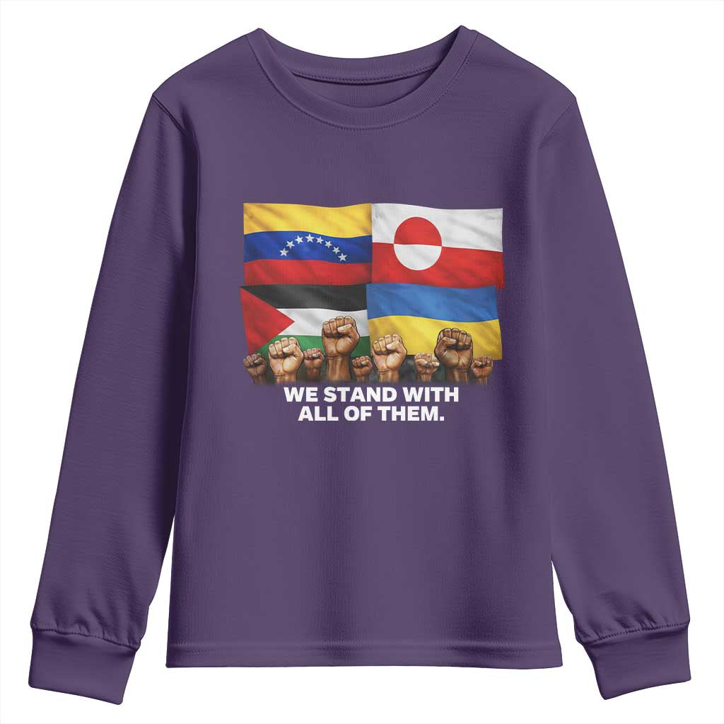 We Stand With Venezuela Greenland Ukraine Palestine Youth Sweatshirt Solidarity Fists Flags Global Support TS02 Purple Print Your Wear