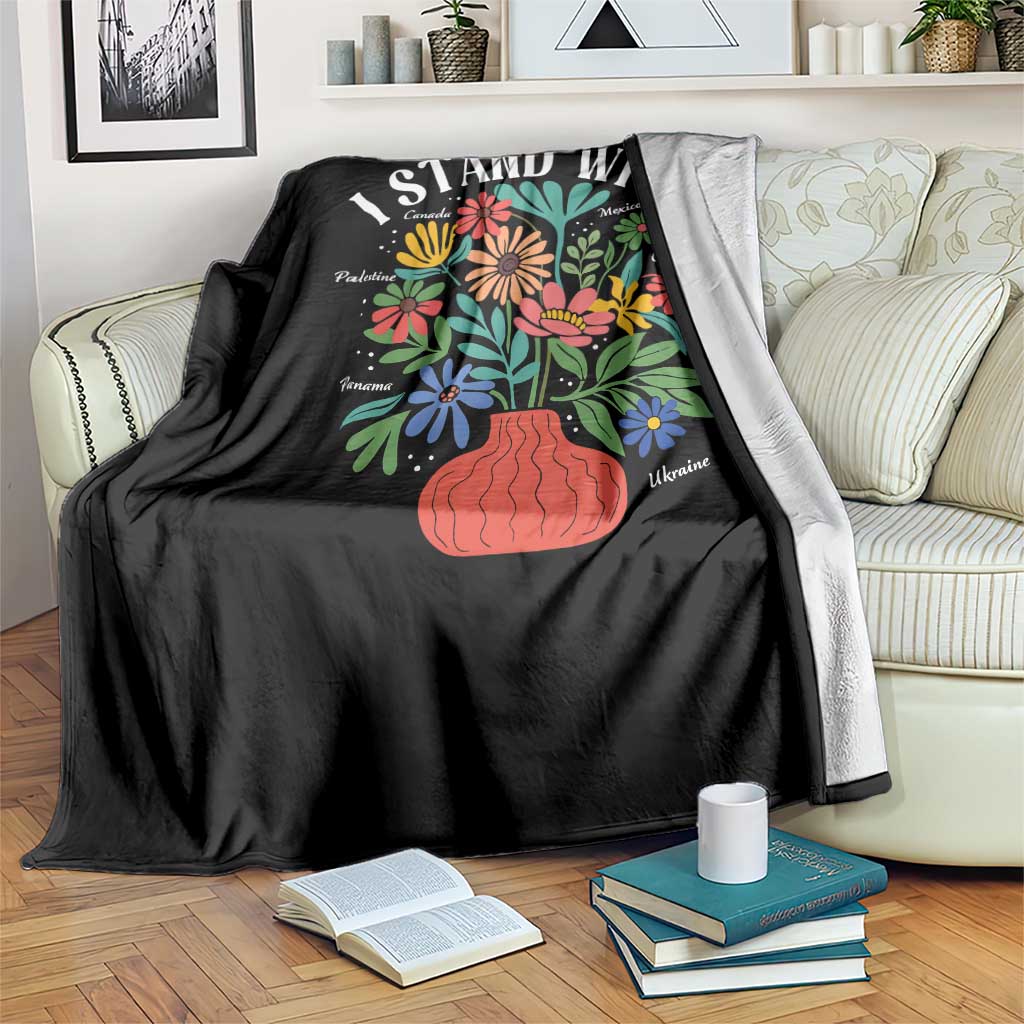 I Stand With Mexico Greenland Ukraine Canada Palestine Panama Throw Blanket Colorful Floral Solidarity Global Unity TS02 Print Your Wear