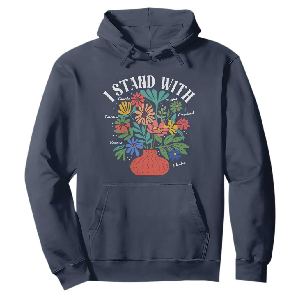 I Stand With Mexico Greenland Ukraine Canada Palestine Panama Hoodie Colorful Floral Solidarity Global Unity TS02 Navy Print Your Wear