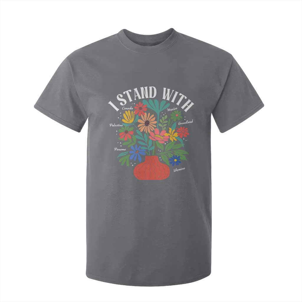 I Stand With Mexico Greenland Ukraine Canada Palestine Panama T Shirt For Kid Colorful Floral Solidarity Global Unity TS02 Charcoal Print Your Wear