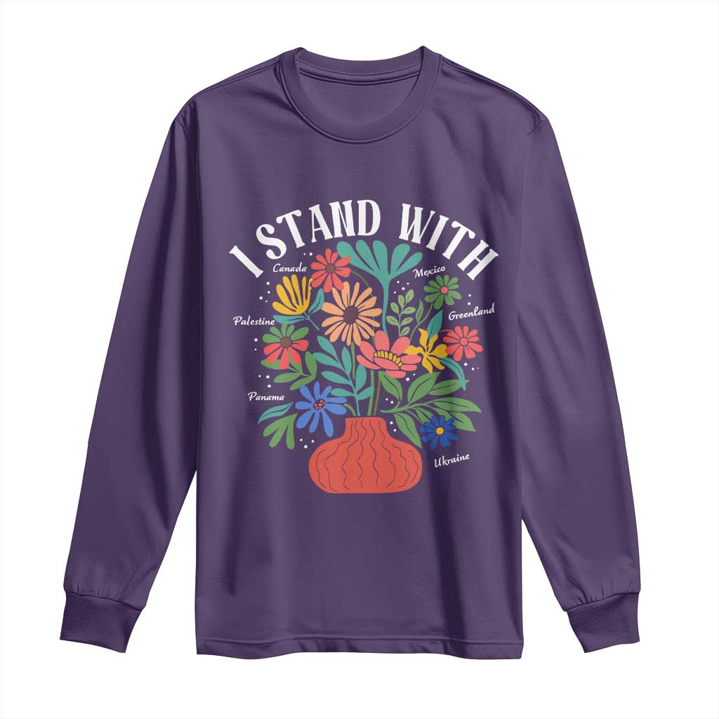 I Stand With Mexico Greenland Ukraine Canada Palestine Panama Long Sleeve Shirt Colorful Floral Solidarity Global Unity TS02 Purple Print Your Wear