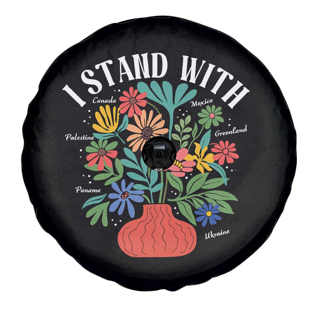 I Stand With Mexico Greenland Ukraine Canada Palestine Panama Spare Tire Cover Colorful Floral Solidarity Global Unity TS02 Print Your Wear