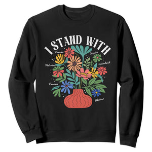 I Stand With Mexico Greenland Ukraine Canada Palestine Panama Sweatshirt Colorful Floral Solidarity Global Unity TS02 Black Print Your Wear