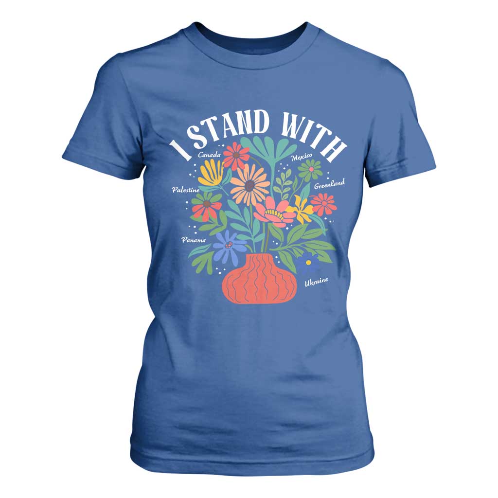 I Stand With Mexico Greenland Ukraine Canada Palestine Panama T Shirt For Women Colorful Floral Solidarity Global Unity TS02 Royal Blue Print Your Wear