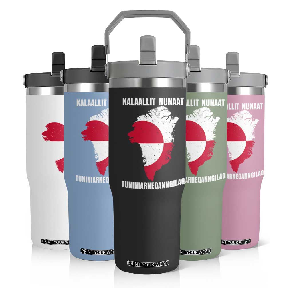 Kalaallit Nunaat Tuniniagaanngilaq Greenlandic Flip Straw Tumbler Greenland Is Not For Sale Patriotic Grunge Flag TS02 Print Your Wear