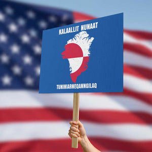 Kalaallit Nunaat Tuniniagaanngilaq Greenlandic Protest Sign Greenland Is Not For Sale Patriotic Grunge Flag TS02 Horizontal 18" × 24" Blue Print Your Wear