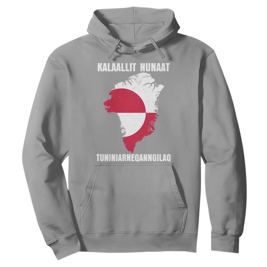 Kalaallit Nunaat Tuniniagaanngilaq Greenlandic Hoodie Greenland Is Not For Sale Patriotic Grunge Flag TS02 Sport Gray Print Your Wear