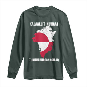 Kalaallit Nunaat Tuniniagaanngilaq Greenlandic Long Sleeve Shirt Greenland Is Not For Sale Patriotic Grunge Flag TS02 Dark Forest Green Print Your Wear