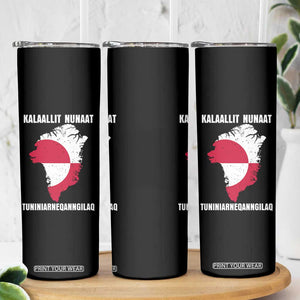 Kalaallit Nunaat Tuniniagaanngilaq Greenlandic Skinny Tumbler Greenland Is Not For Sale Patriotic Grunge Flag TS02 Print Your Wear