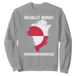 Kalaallit Nunaat Tuniniagaanngilaq Greenlandic Sweatshirt Greenland Is Not For Sale Patriotic Grunge Flag TS02 Sport Gray Print Your Wear