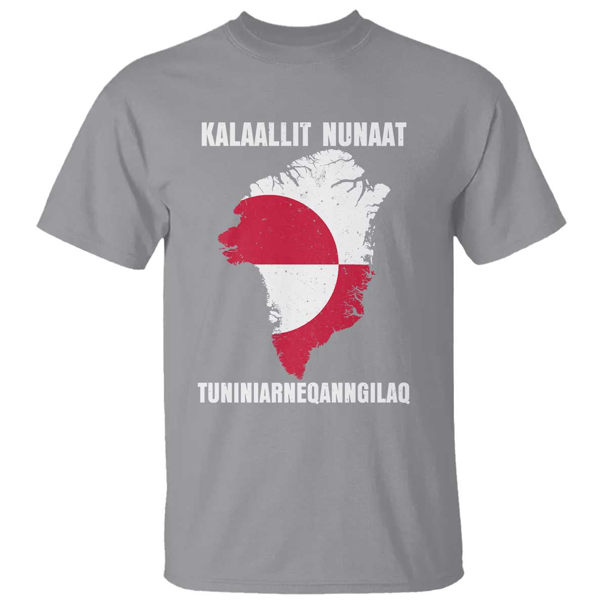 Kalaallit Nunaat Tuniniagaanngilaq Greenlandic T Shirt Greenland Is Not For Sale Patriotic Grunge Flag TS02 Sport Gray Print Your Wear