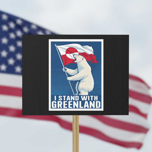 I Stand With Greenland Polar Bear Resist Protest Sign Vintage Patriotic Propaganda Sovereignty Protest TS02 Horizontal 18" × 24" Black Print Your Wear