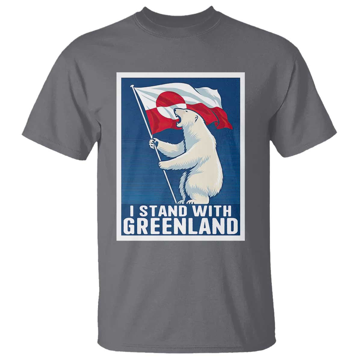 I Stand With Greenland Polar Bear Resist T Shirt Vintage Patriotic Propaganda Sovereignty Protest TS02 Charcoal Print Your Wear