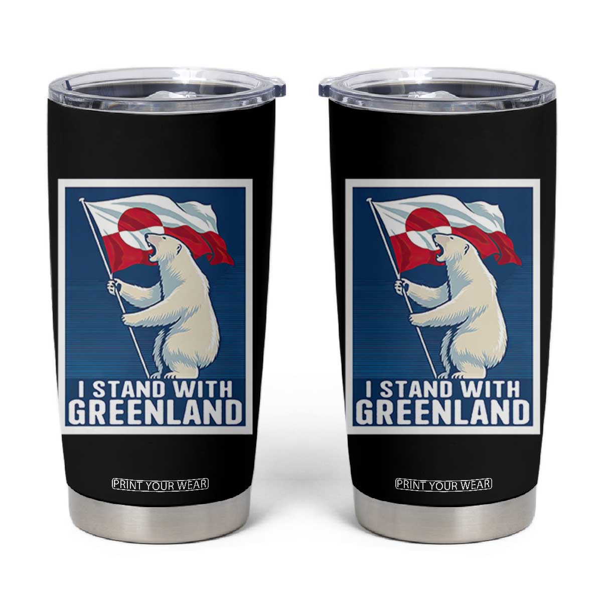 I Stand With Greenland Polar Bear Resist Tumbler Cup Vintage Patriotic Propaganda Sovereignty Protest TS02 Black Print Your Wear
