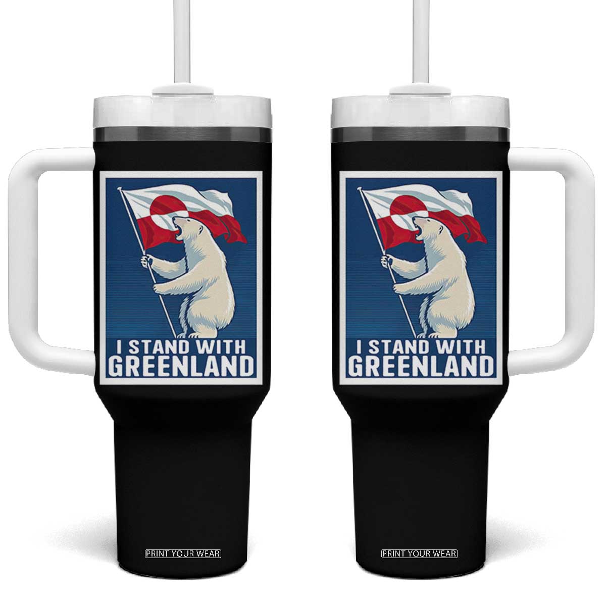 I Stand With Greenland Polar Bear Resist Tumbler With Handle Vintage Patriotic Propaganda Sovereignty Protest TS02 One Size: 40 oz Black Print Your Wear