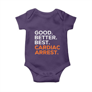 Good Better Best Cardiac Arrest Baby Onesie Funny Heart-Stopping Game Day Sport Fans TS02 Purple Print Your Wear
