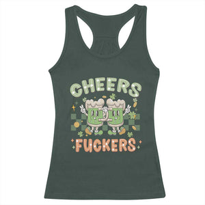 Funny St Patricks Day Drinking Racerback Tank Top Retro Cheers Fuckers Beer Lovers TS02 Dark Forest Green Print Your Wear