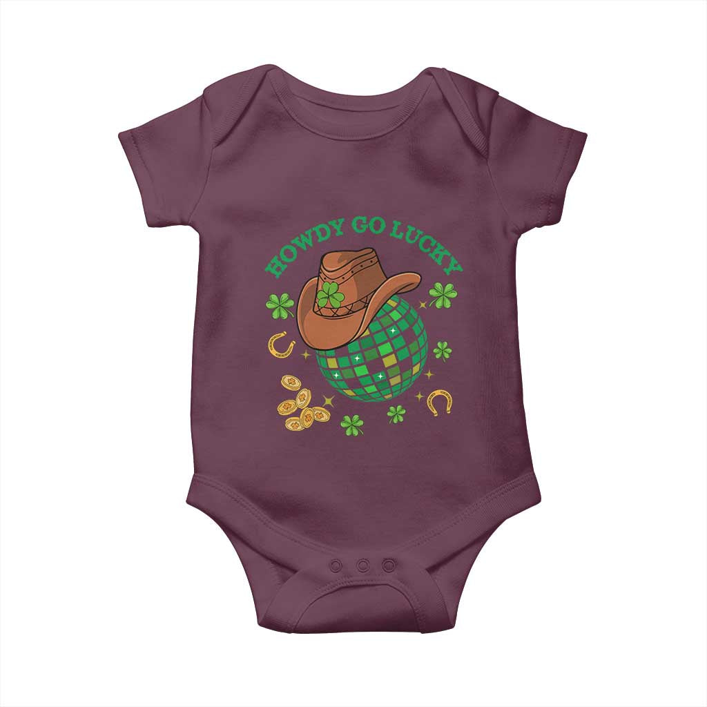Funny St Patricks Cowboy Baby Onesie Howdy Go Lucky Retro Disco Western Life TS02 Maroon Print Your Wear