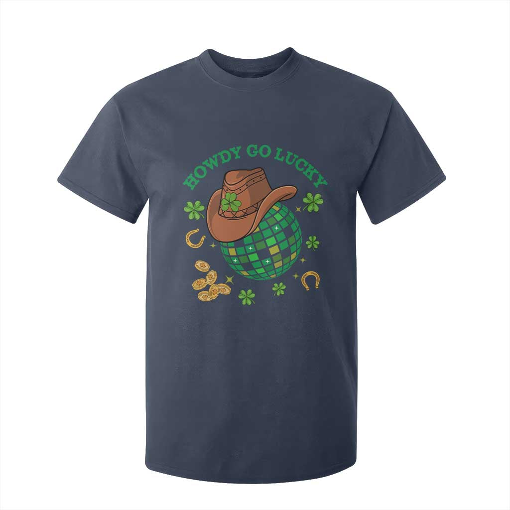 Funny St Patricks Cowboy T Shirt For Kid Howdy Go Lucky Retro Disco Western Life TS02 Navy Print Your Wear