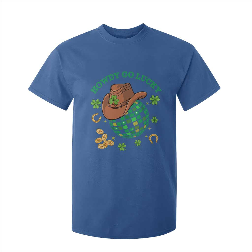 Funny St Patricks Cowboy T Shirt For Kid Howdy Go Lucky Retro Disco Western Life TS02 Royal Blue Print Your Wear