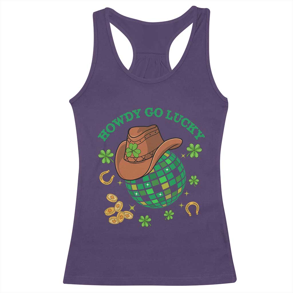 Funny St Patricks Cowboy Racerback Tank Top Howdy Go Lucky Retro Disco Western Life TS02 Purple Print Your Wear