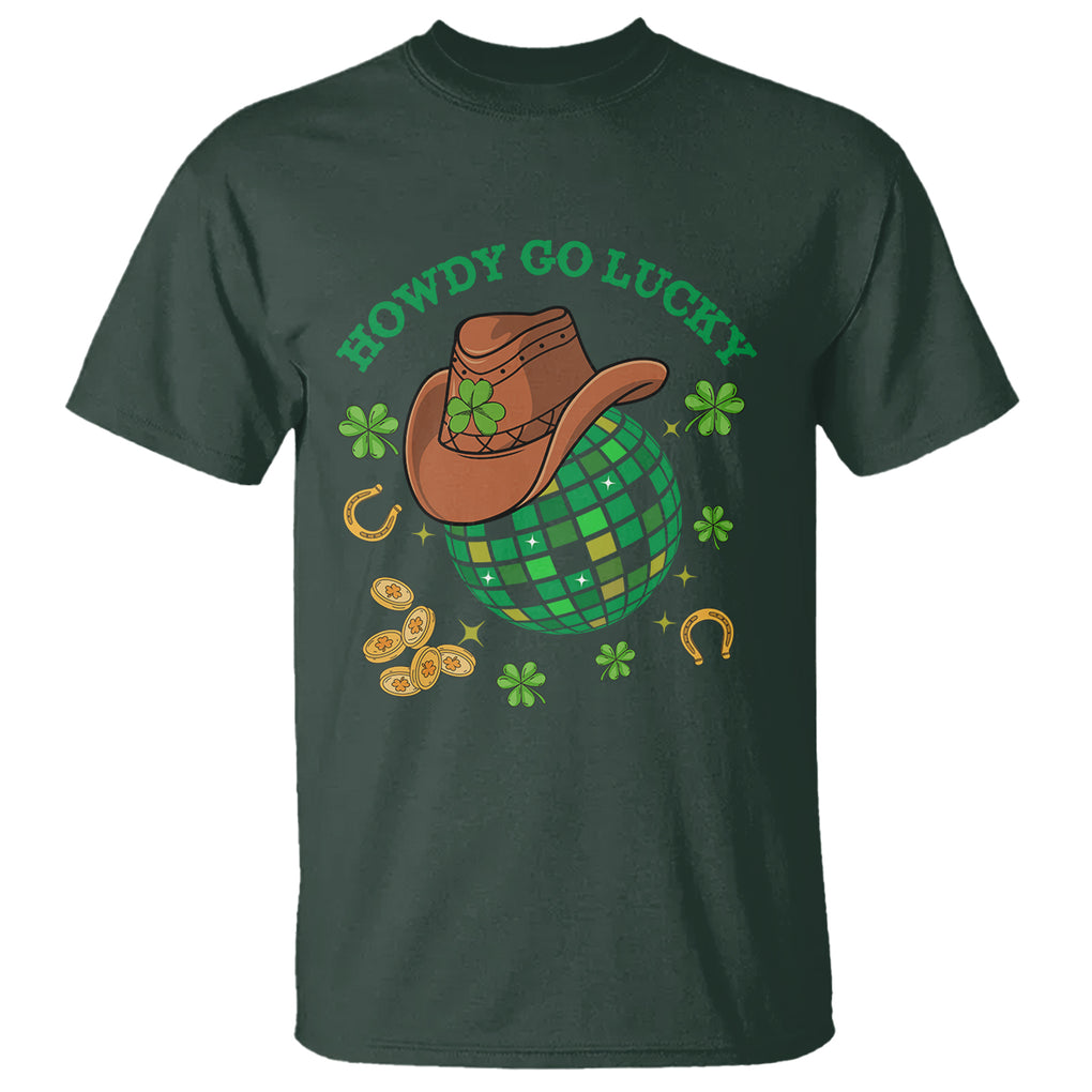 Funny St. Patricks Cowboy T Shirt Howdy Go Lucky Retro Disco Western Life TS02 Dark Forest Green Printyourwear