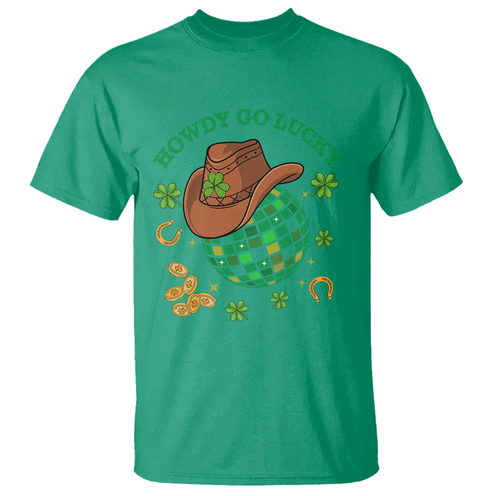 Funny St. Patricks Cowboy T Shirt Howdy Go Lucky Retro Disco Western Life TS02 Irish Green Printyourwear