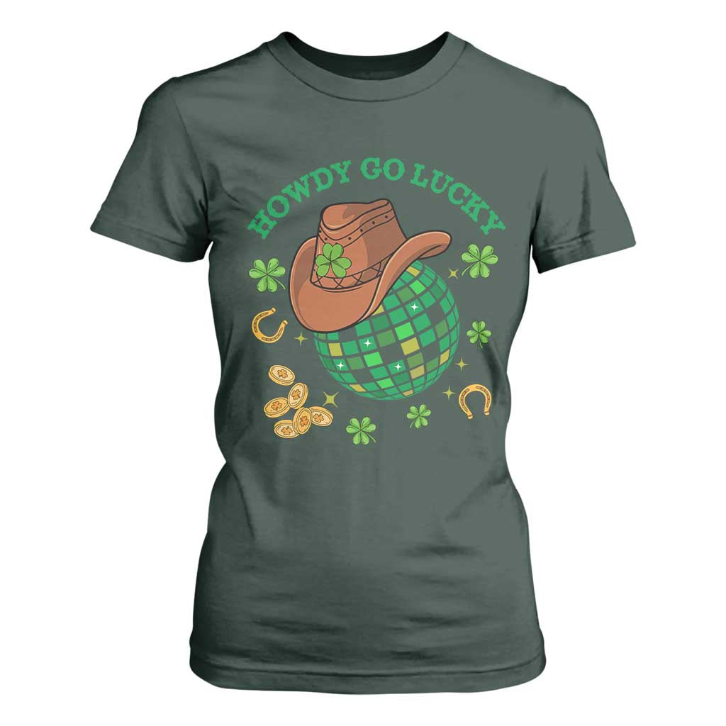 Funny St Patricks Cowboy T Shirt For Women Howdy Go Lucky Retro Disco Western Life TS02 Dark Forest Green Print Your Wear