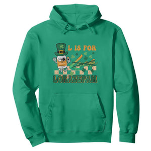 Funny Nurse St. Patricks Day Hoodie Retro L is for Lorazepam Nursing Life TS02 Irish Green Printyourwear