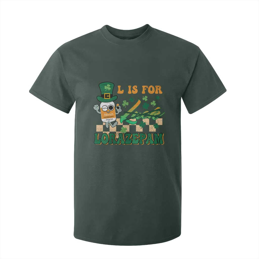 Funny Nurse St Patricks Day T Shirt For Kid Retro L is for Lorazepam Nursing Life TS02 Dark Forest Green Print Your Wear