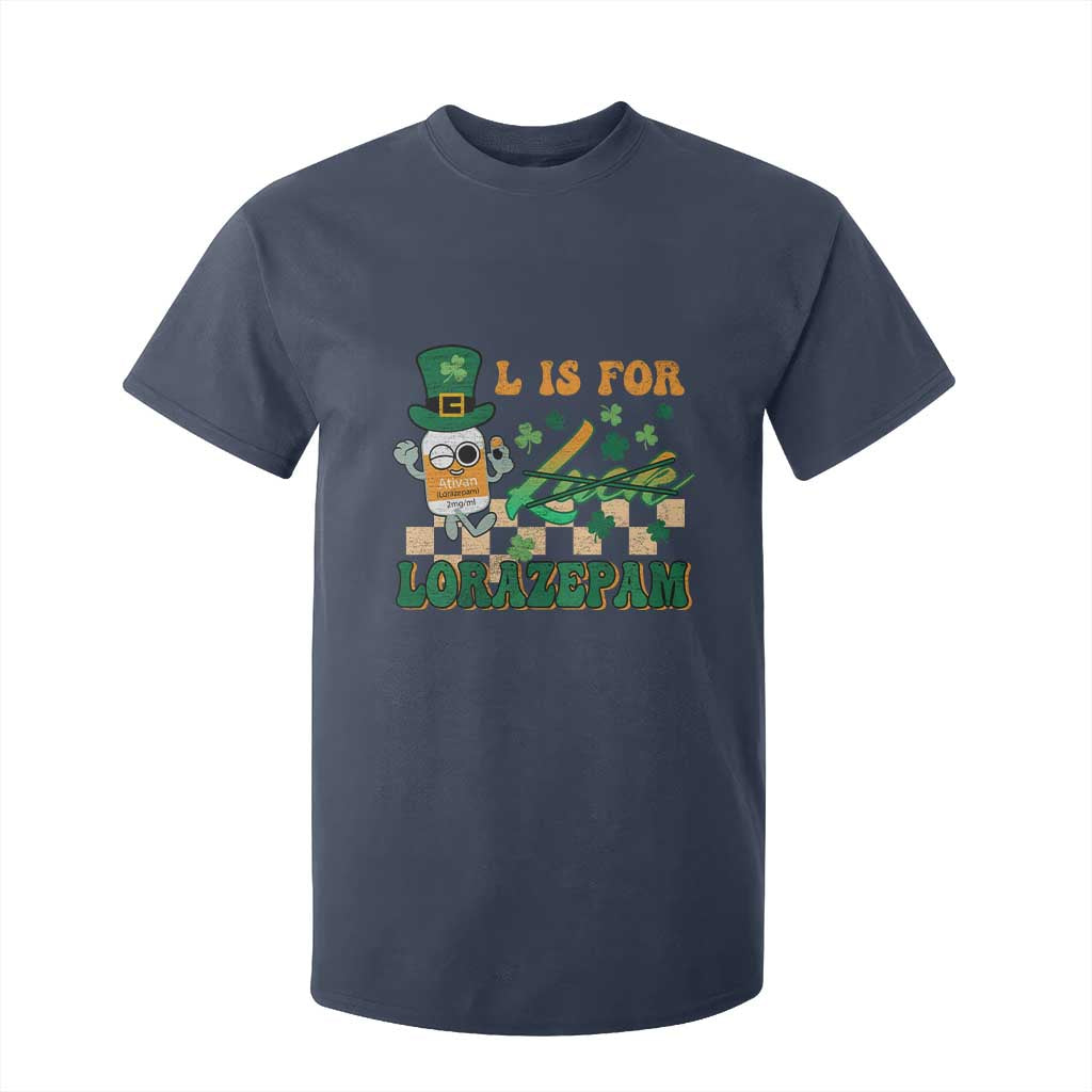 Funny Nurse St Patricks Day T Shirt For Kid Retro L is for Lorazepam Nursing Life TS02 Navy Print Your Wear