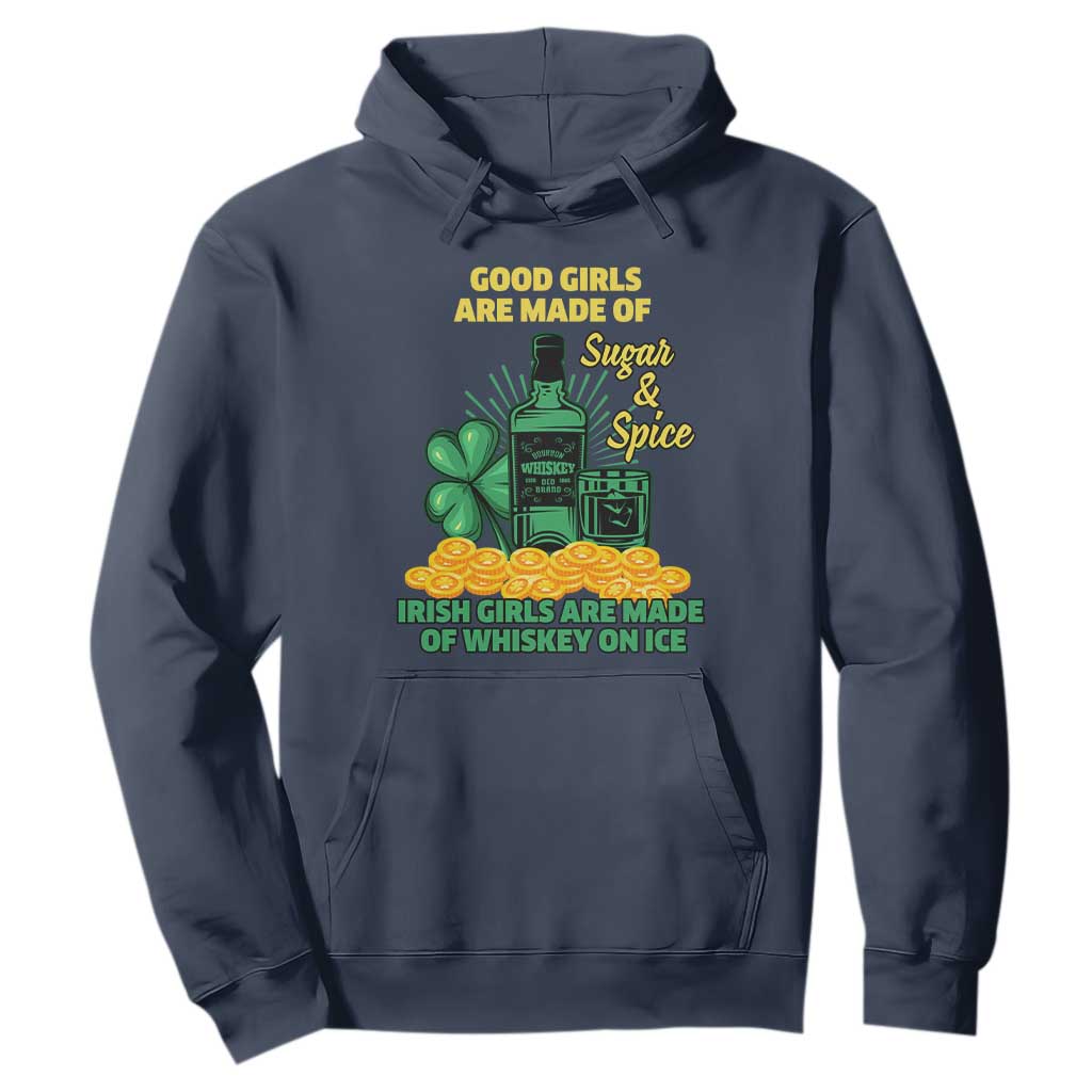 Funny St. Patricks Day Drinking Hoodie Irish Girls Are Made of Whiskey On Ice Alcohol Lover TS02 Navy Printyourwear